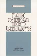 Teaching Contemporary Theory to Undergraduates