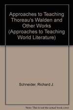 Approaches to Teaching Thoreau's Walden and Other Works