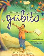 My Name Is Gabito/Me Llamo Gabito