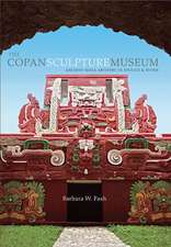 The Copan Sculpture Museum – Ancient Maya Artistry in Stucco and Stone (OLACAR)