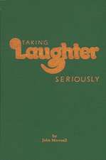 Taking Laughter Seriously