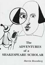 Adventures of a Shakespeare Scholar