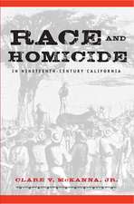 Race And Homicide In Nineteenth-Century California