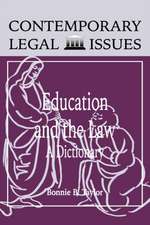 Education and the Law: A Dictionary