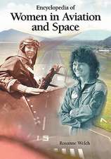 Encyclopedia of Women in Aviation and Space