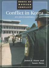 Conflict in Korea: An Encyclopedia