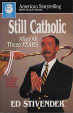 Still Catholic