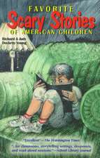 Favorite Scary Stories of American Children