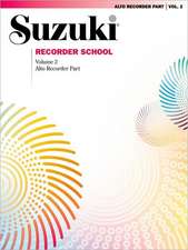 Suzuki Recorder School (Alto Recorder), Vol 2: Recorder Part