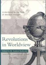 Revolutions in Worldview