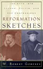 Reformation Sketches