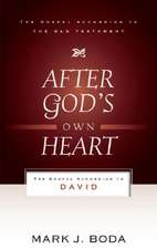 After God's Own Heart: The Gospel According to David