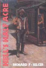 Hell's Half Acre: The Life and Legend of a Red-Light District