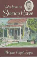 Tales from the Sunday House