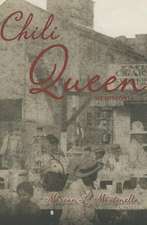 Chili Queen: Mi Historia