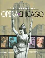 150 Years of Opera in Chicago