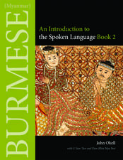 Burmese (Myanmar) – An Introduction to the Spoken Language, Book 2