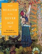 From Realism to the Silver Age: New Studies in Russian Artistic Culture