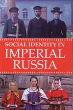 Social Identity in Imperial Russia