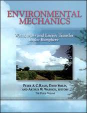 Environmental Mechanics – Water, Mass and Energy Transfer in the Biosphere, V129