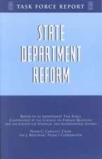 State Department Reform: Report of an Independent Task Force