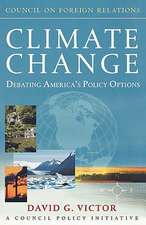 Climate Change: Debating America's Policy Options