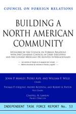 Building a North American Community: Report of an Independent Task Force