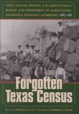 The Forgotten Texas Census: The First Annual Report of the Agricultural Bureau of the Department of Agriculture, Insurance, Statistics, and Histor