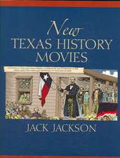 New Texas History Movies