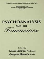 Psychoanalysis And The Humanities