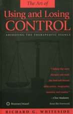 Therapeutic Stances: The Art Of Using And Losing Control: Adjusting The Therapeutic Stance