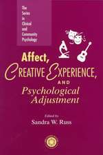 Affect, Creative Experience, And Psychological Adjustment