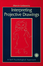 Interpreting Projective Drawings: A Self-Psychological Approach