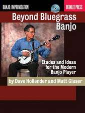 Beyond Bluegrass Banjo: Etudes and Ideas for the Modern Banjo Player [With CD (Audio)]