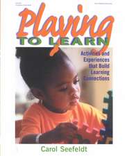 Playing to Learn