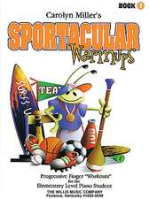 Sportacular Warm-Ups, Book 1