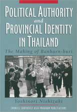 Political Authority and Provincial Identity in T – The Making of Banharn–buri