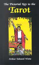 Pictorial Key to the Tarot