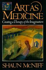 Art as Medicine: And the Path to Wholeness