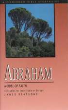 Abraham: Model of Faith