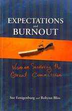 Expectations and Burnout: Women Surviving the Great Commission