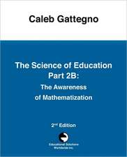 The Science of Education Part 2b: The Awareness of Mathematization