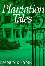 Plantation Tales