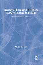 History of Economic Relations between Russia and China: From Modernization to Maoism