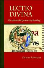 Lectio Divina: The Medieval Experience of Reading