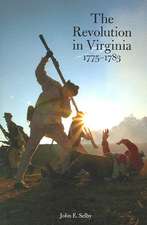 The Revolution in Virginia, 1775-1783