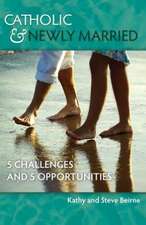 Catholic & Newly Married: 5 Challenges and 5 Opportunities