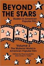 Beyond the Stars 3: The Material World in American Popular Film