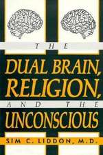 DUAL BRAIN RELIGION & THE UNCO