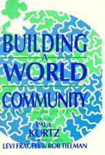 BUILDING A WORLD COMMUNITY